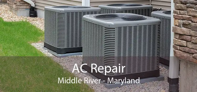 AC Repair Middle River - Maryland
