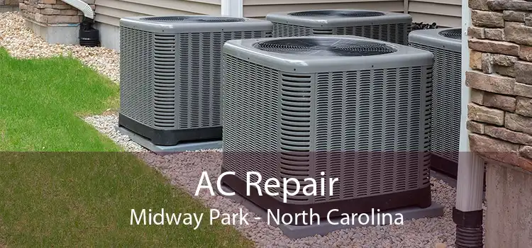 AC Repair Midway Park - North Carolina