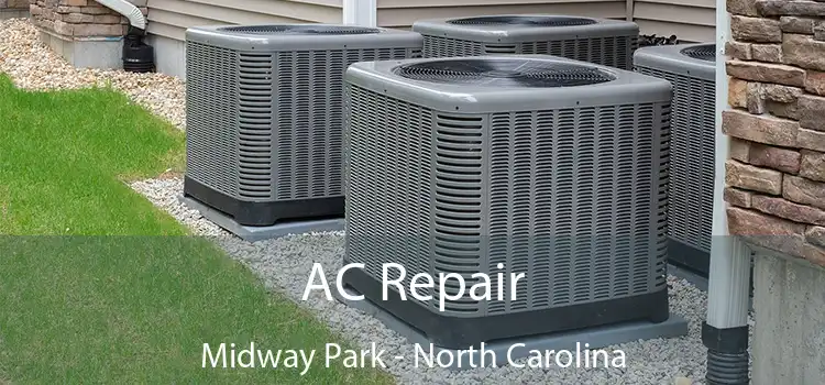 AC Repair Midway Park - North Carolina