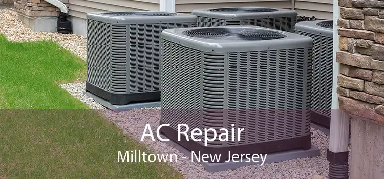 AC Repair Milltown - New Jersey