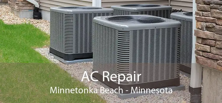 AC Repair Minnetonka Beach - Minnesota