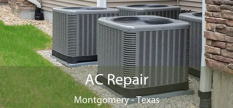 AC Repair Montgomery - Texas