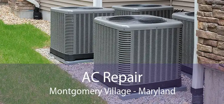 AC Repair Montgomery Village - Maryland
