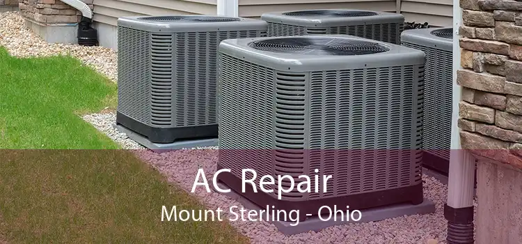 AC Repair Mount Sterling - Ohio