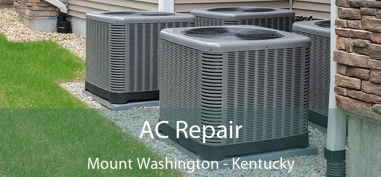 AC Repair Mount Washington - Kentucky