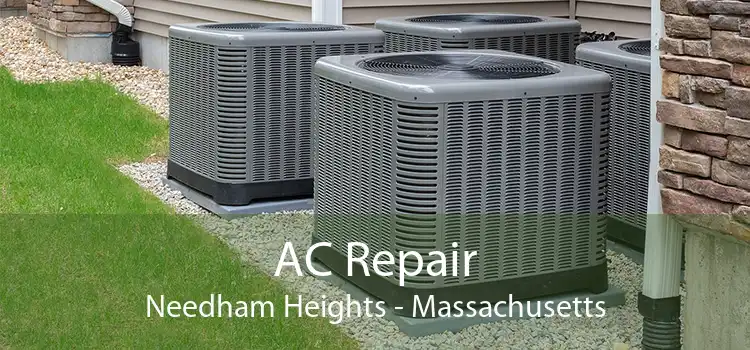 AC Repair Needham Heights - Massachusetts