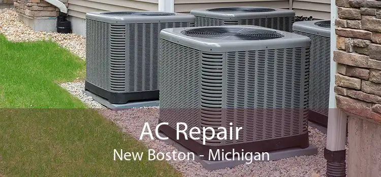 AC Repair New Boston - Michigan