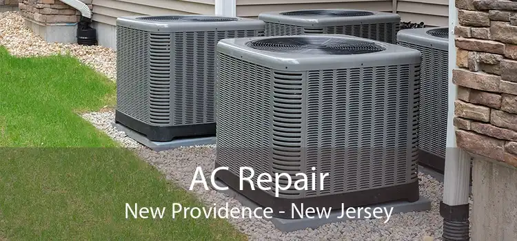 AC Repair New Providence - New Jersey