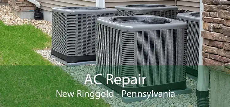 AC Repair New Ringgold - Pennsylvania
