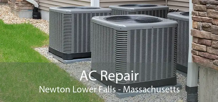 AC Repair Newton Lower Falls - Massachusetts