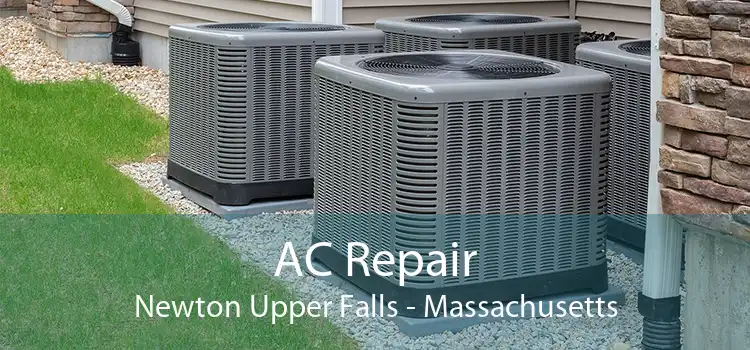 AC Repair Newton Upper Falls - Massachusetts