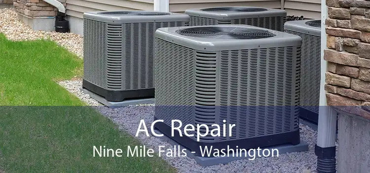 AC Repair Nine Mile Falls - Washington