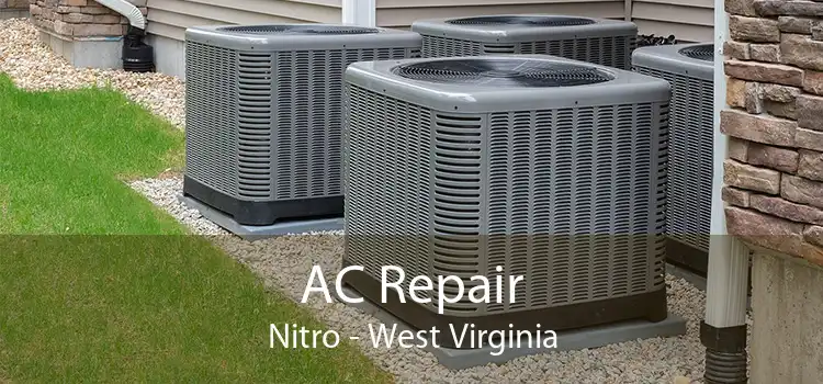 AC Repair Nitro - West Virginia