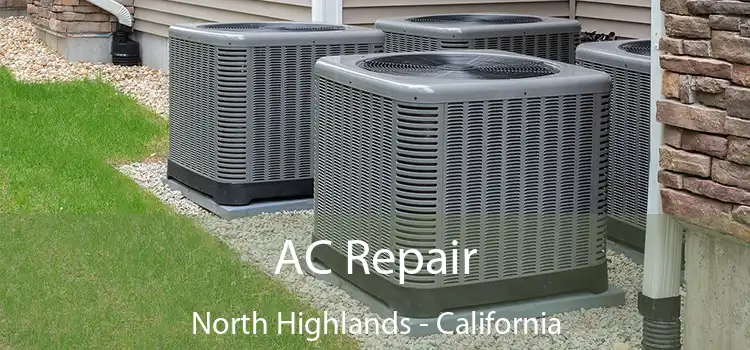 AC Repair North Highlands - California