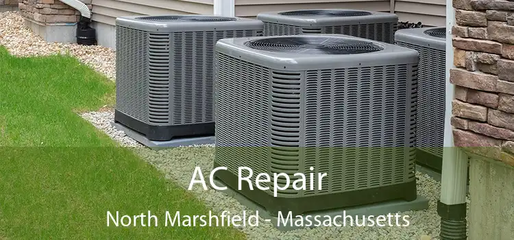 AC Repair North Marshfield - Massachusetts