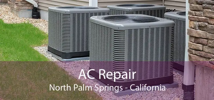 AC Repair North Palm Springs - California