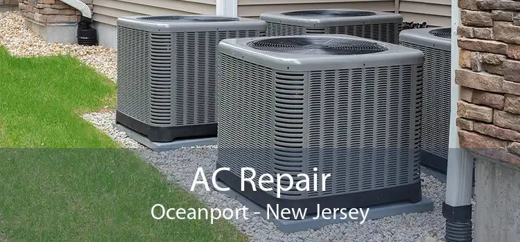 AC Repair Oceanport - New Jersey