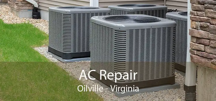 AC Repair Oilville - Virginia