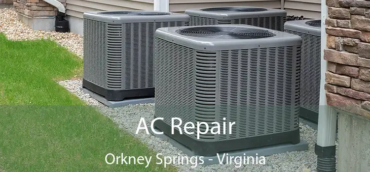 AC Repair Orkney Springs - Virginia