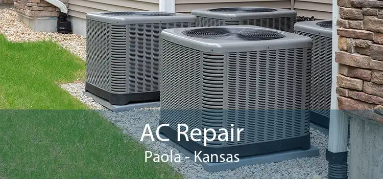 AC Repair Paola - Kansas