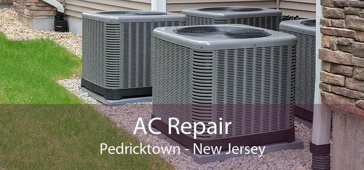 AC Repair Pedricktown - New Jersey