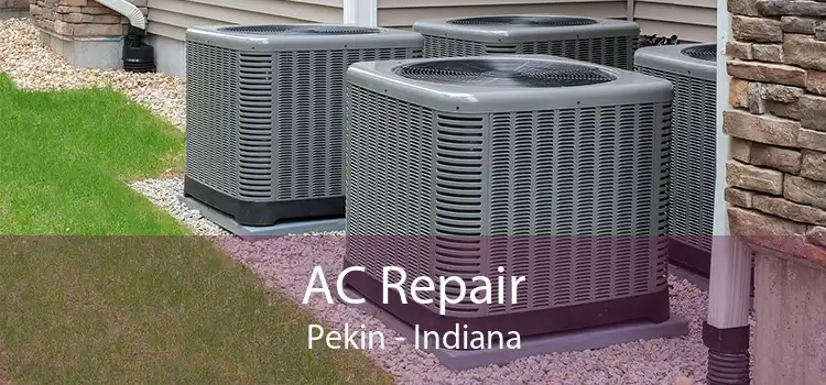 AC Repair Pekin - Indiana