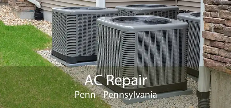 AC Repair Penn - Pennsylvania