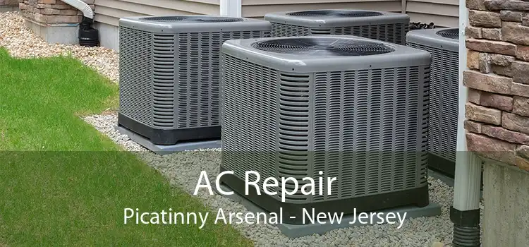 AC Repair Picatinny Arsenal - New Jersey