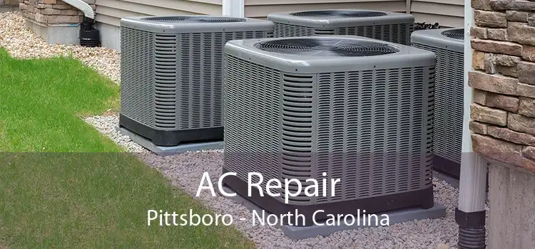 AC Repair Pittsboro - North Carolina