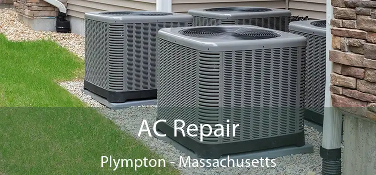 AC Repair Plympton - Massachusetts