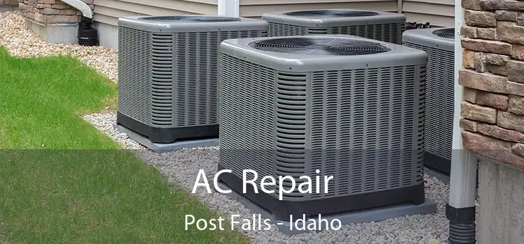 AC Repair Post Falls - Idaho