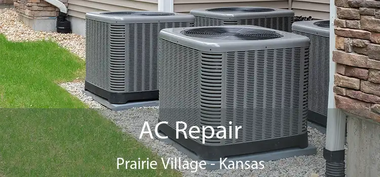 AC Repair Prairie Village - Kansas