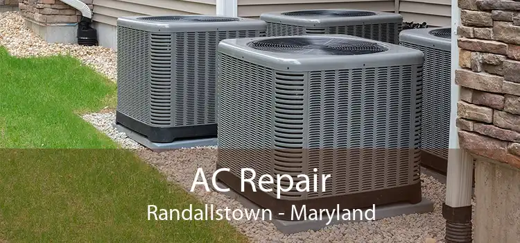 AC Repair Randallstown - Maryland