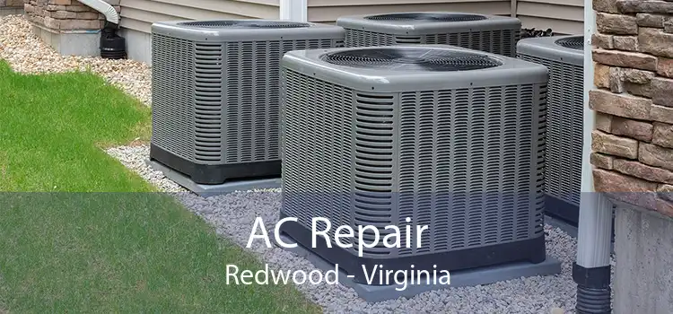 AC Repair Redwood - Virginia