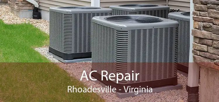 AC Repair Rhoadesville - Virginia