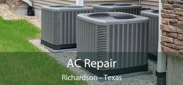 AC Repair Richardson - Texas