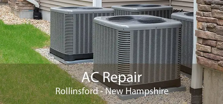AC Repair Rollinsford - New Hampshire