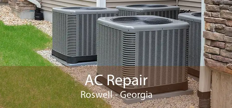 AC Repair Roswell - Georgia
