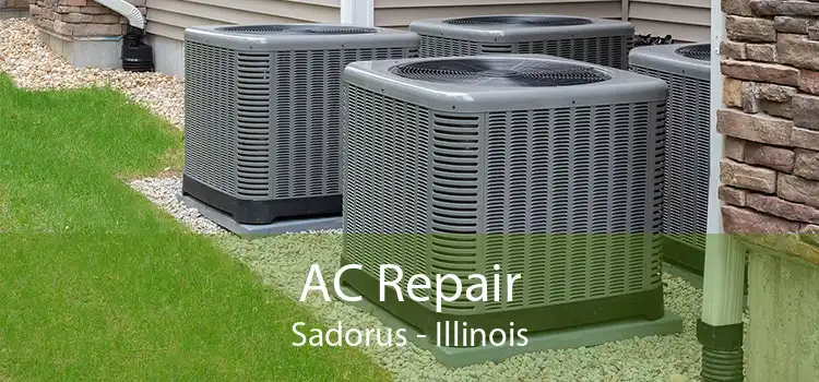 AC Repair Sadorus - Illinois
