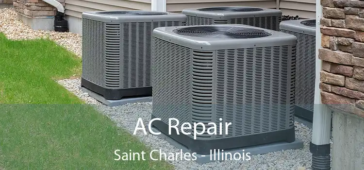 AC Repair Saint Charles - Illinois