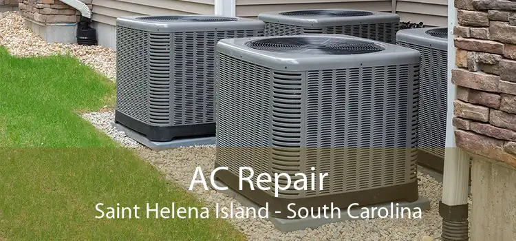 AC Repair Saint Helena Island - South Carolina