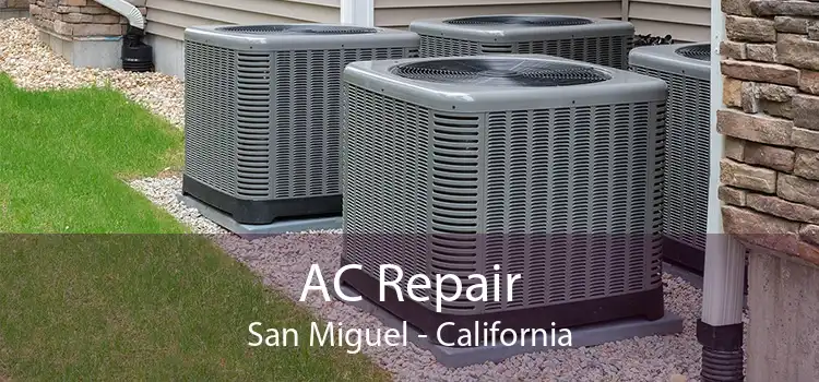 AC Repair San Miguel - California
