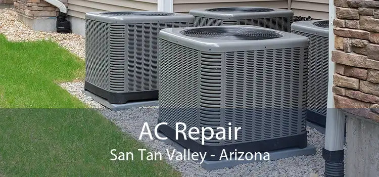 AC Repair San Tan Valley - Arizona