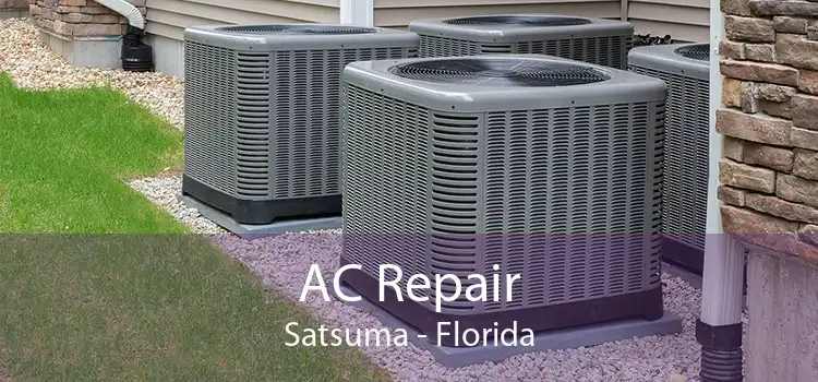 AC Repair Satsuma - Florida