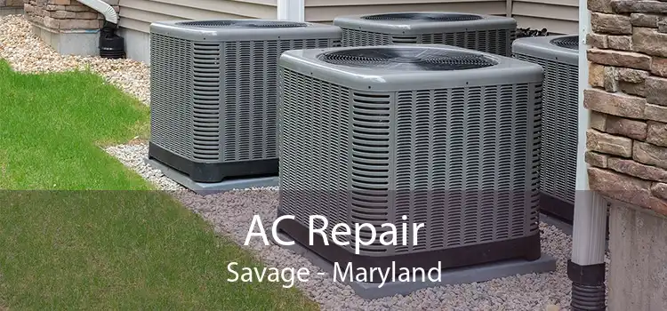 AC Repair Savage - Maryland