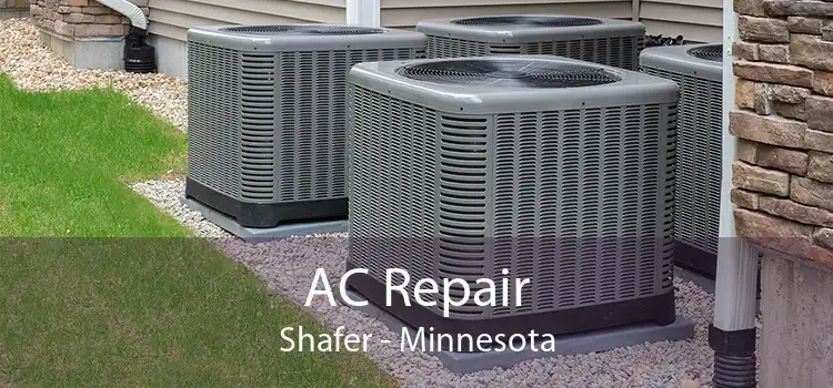 AC Repair Shafer - Minnesota