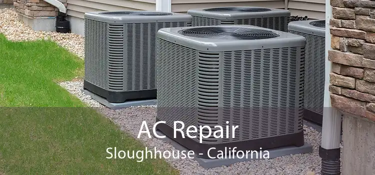 AC Repair Sloughhouse - California