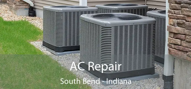 AC Repair South Bend - Indiana