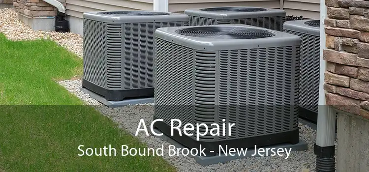 AC Repair South Bound Brook - New Jersey