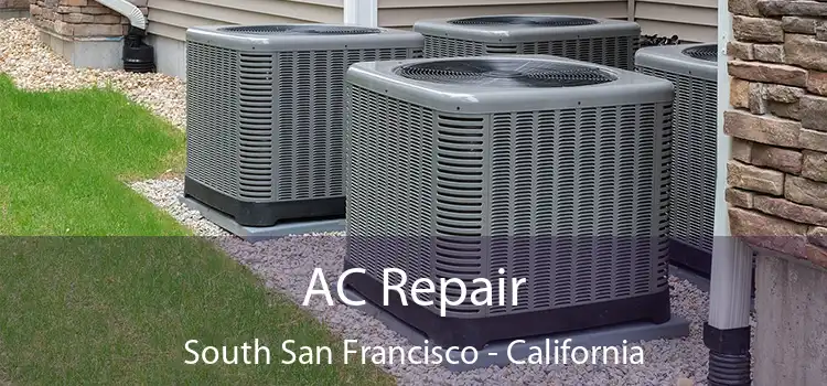 AC Repair South San Francisco - California